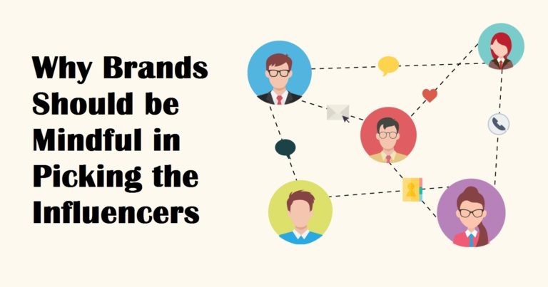 Why Brands Should be Mindful in Picking the Influencers