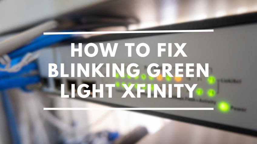 xfinity gateway blinking green xfinity gateway blinking green